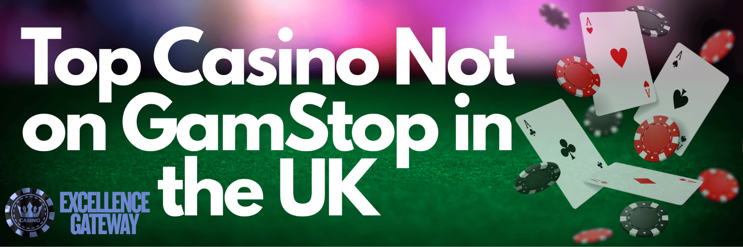 Exploring Casinos That Are Not on GamStop 626169063