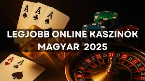 Fedezd fel az online kaszinók világát valódi pénzzel Magyarországon